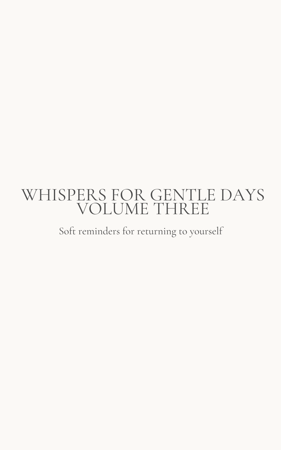 Whispers for Gentle Days Vol. 3 | Printable Soul Truth Cards
