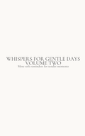 Whispers for Gentle Days Vol. 2 | Printable Soul Truth Cards